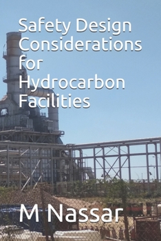 Paperback Safety Design Considerations for Hydrocarbon Facilities Book