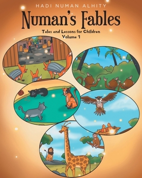 Paperback Numan's Fables: Tales and Lessons for Children Volume 1 Book