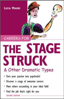 Careers for the Stagestruck & Other Dramatic Types - Book  of the Careers for You