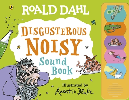 Hardcover Roald Dahl: Disgusterous Noisy Sound Book