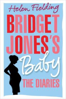 Hardcover Bridget Jones's Baby: The Diaries Book