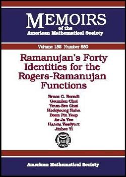 Paperback Ramanujan's Forty Identities for the Rogers-ramanujan Functions (Memoirs of the American Mathematical Society) Book