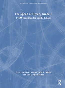 Hardcover The Speed of Green, Grade 8: Stem Road Map for Middle School Book