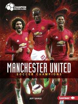 Paperback Manchester United: Soccer Champions Book