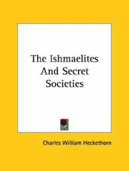 Paperback The Ishmaelites And Secret Societies Book