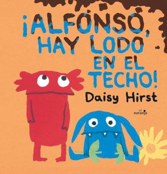 Hardcover ALFONSO HAY LODO EN EL TECHO [Spanish] Book