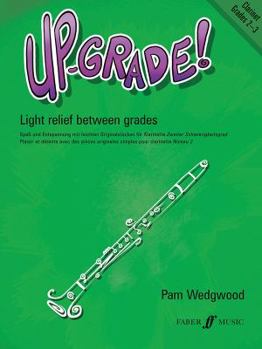Paperback Up-Grade! Clarinet, Grades 2-3: Light Relief Between Grades Book