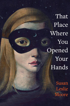 Paperback That Place Where You Opened Your Hands Book