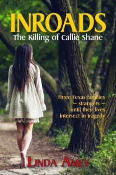 Paperback INROADS: The Killing of Callie Shane Book