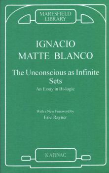 Paperback The Unconscious as Infinite Sets: An Essay in Bi-logic Book