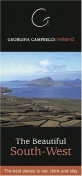 Paperback Georgina Campbell's Ireland-- The Beautiful South-West: The Best Places to Eat, Drink and Stay Book