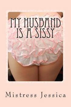 Paperback My Husband is a Sissy Book