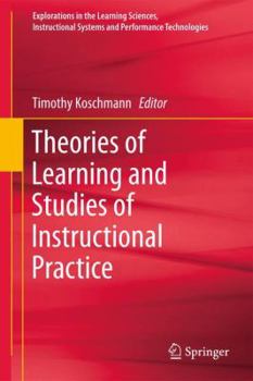 Paperback Theories of Learning and Studies of Instructional Practice Book