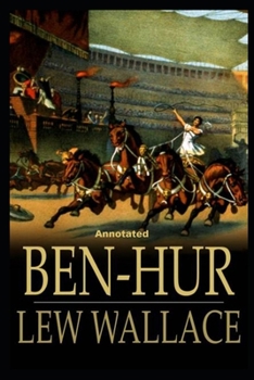 Paperback Ben-Hur -A Tale of the Christ Annotated Book