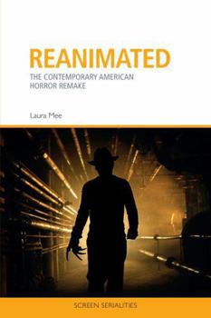 Hardcover Reanimated: The Contemporary American Horror Remake Book