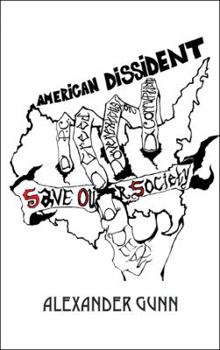 Paperback American Dissident: Save Our Society Book