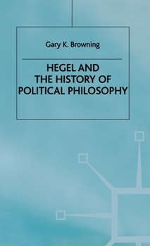 Hardcover Hegel and the History of Political Philosophy Book