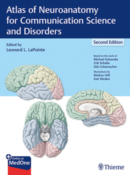 Paperback Atlas of Neuroanatomy for Communication Science and Disorders Book