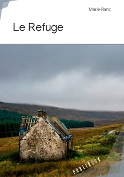 Paperback Le Refuge [French] Book