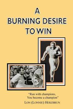 A Burning Desire to Win: Run with Champions, You Become a Champion