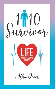 Paperback 1 in 10 Survivor: Life After Cardiac Arrest Book