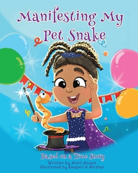 Paperback Manifesting My Pet Snake Book