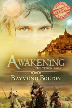 Awakening - Book #1 of the Ydron Saga