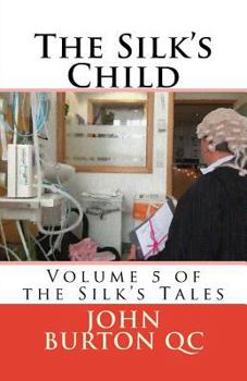 Paperback The Silk's Child: The Silk Tales, volume 5 Book