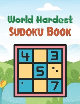 Paperback World Hardest Sudoku Book: Brain Games Fun Sudoku for Adults Includes Instructions and Solutions Book