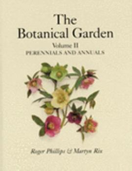 The Botanical Garden: Perennials and Annuals v.2
