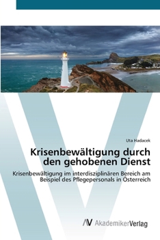 Paperback Krisenbewältigung durch den gehobenen Dienst [German] Book