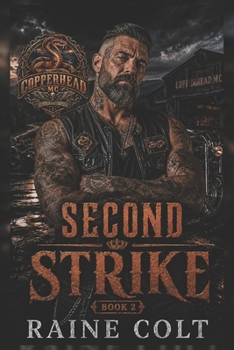Paperback SECOND STRIKE (Copperhead MC) Book