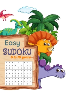 Paperback Easy Sudoku 6 to10 Years: : sudoku pour les enfants Casse-tête quotidiens sur le sudoku 100 Grilles pour les 6 à 10 ans [French] Book