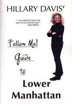 Paperback Follow Me! Guide to Lower Manhattan Book