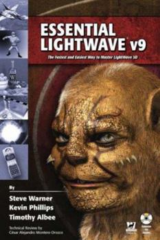 Paperback Essential LightWave V9: The Fastest and Easiest Way to Master LightWave 3D Book
