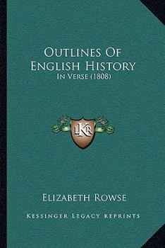 Outlines of English History: In Verse