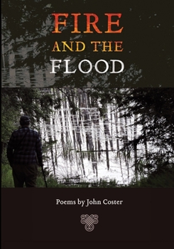 Paperback Fire and the Flood: A Book of Poems Book