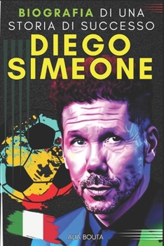 Diego Simone: Biografia di una storia di successo