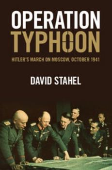 Hardcover Operation Typhoon: Hitler's March on Moscow, October 1941 Book