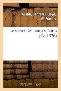 Paperback Le secret des hauts salaires [French] Book