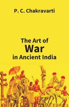 Paperback Tha Art Of War In Ancient India Book