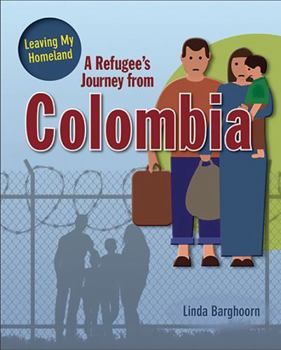 Paperback A Refugee's Journey from Colombia Book