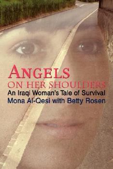 Paperback Angels on Her Shoulders: An Iraqi Woman's Tale of Survival Book
