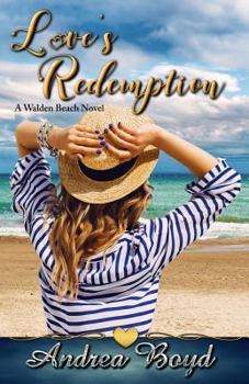 Love's Redemption - Book #3 of the Walden Beach