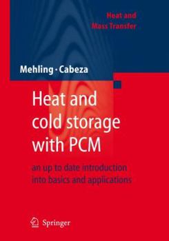Paperback Heat and Cold Storage with Pcm: An Up to Date Introduction Into Basics and Applications Book