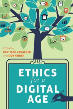 Hardcover Ethics for a Digital Age Book
