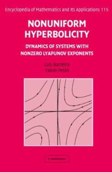 Nonuniform Hyperbolicity: Dynamics of Systems with Nonzero Lyapunov Exponents - Book #115 of the Encyclopedia of Mathematics and its Applications