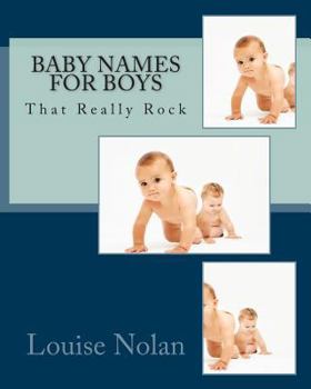 Paperback Baby Names for Boys That Really Rock (2014) Book