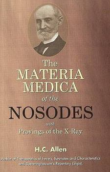The Materia Medica of Nosodes: Proving of the X-ray
