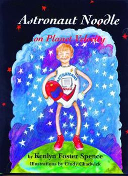 Hardcover Astronaut Noodle and the Planet Velocity Book